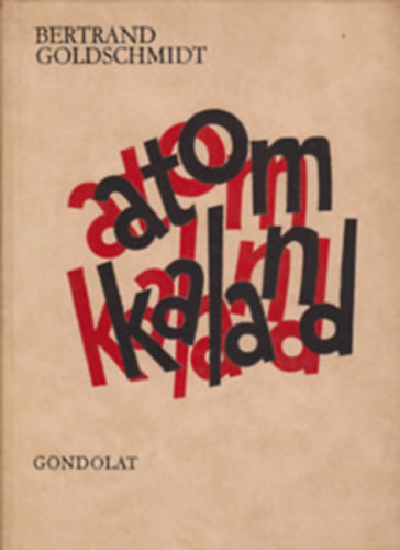 Bertrand Goldschmidt - Atomkaland