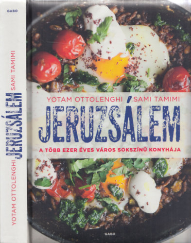 Yotam Ottolenghi; Sami Tamimi - Jeruzslem