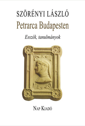 Sz�r�nyi L�szl� - Petrarca Budapesten