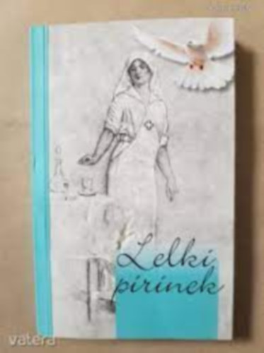 Lukcsn Tams Katalin Psztor Zoltn - Lelki pirinek