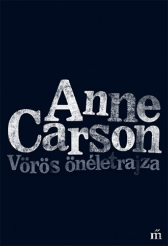 Anne Carson - Vrs nletrajza