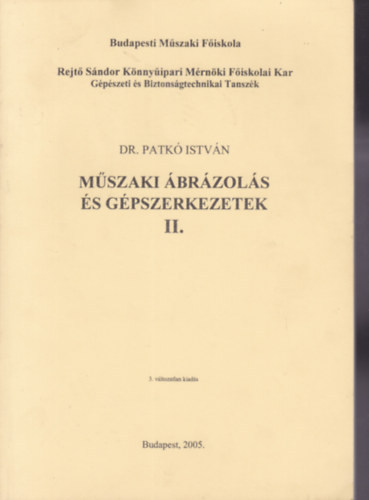 M�szaki �br�zol�s �s g�pszerkezetek II. BMF