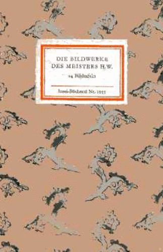 Michael Stuhr - Die bildwerke des Meisters H.W.