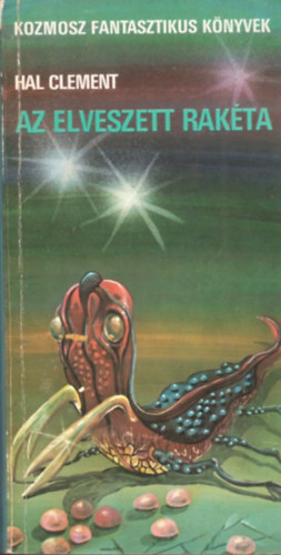 Hal Clement - Az elveszett rak�ta