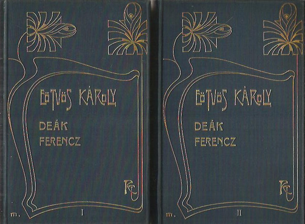 E�tv�s K�roly - De�k Ferencz �s csal�dja I-II.