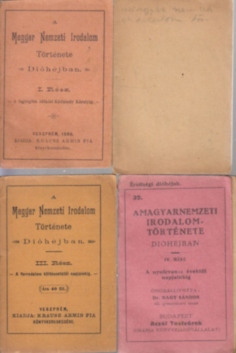 A Magyar Nemzeti Irodalom trtnete dihjban I-IV. (A legrgibb idktl Kisfaludy Krolyig, Kisfaludy Krolytl a forradalomig, A forradalom kltszettl napjainkig, A nyolcvanas vektl napjainkig)