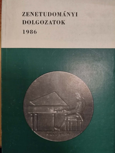 Berlász M.-Domokos M. - Zenetudományi dolgozatok 1986
