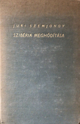 Juri Szemjonov - Szibria meghdtsa