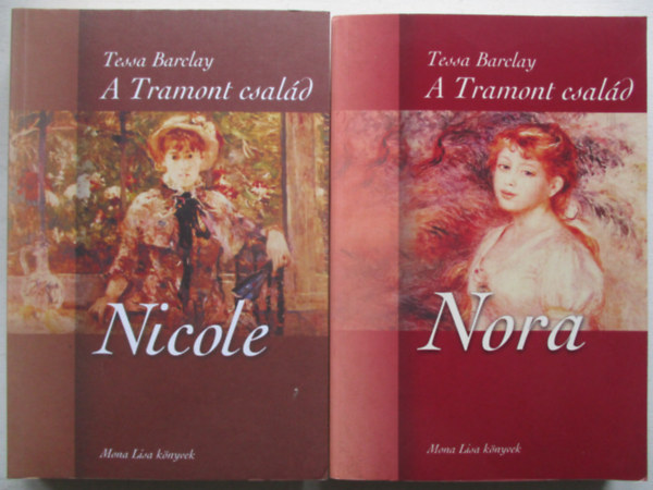 Tessa Barclay - A Tramont család - Nora + Nicole