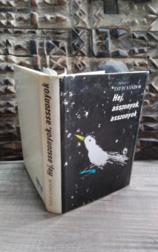 Szántó Piroska Tatay Sándor (illusztrálta) - Hej, asszonyok, asszonyok - Szántó Piroska illusztrációival