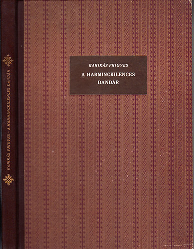 Karik�s Frigyes - A harminckilences dand�r (K�d�r Gy�rgy illusztr�ci�ival)- sz�mozott