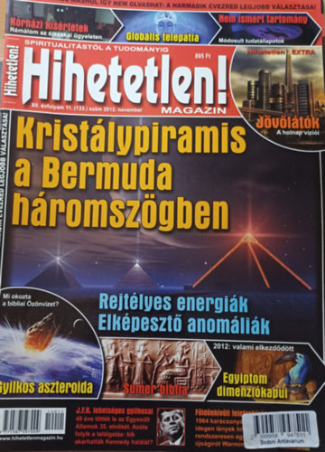 Hihetetlen! magazin - XII. �vfolyam 11. (133.) sz�m 2012. november