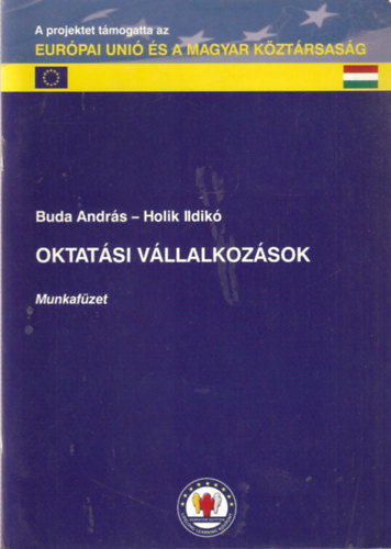 Buda Andrs - Holik Ildik - Oktatsi vllalkozsok - munkafzet