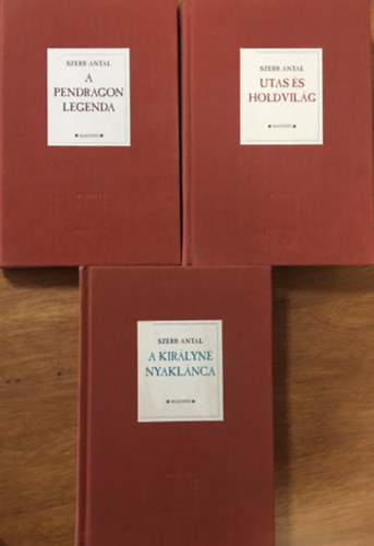 Szerb Antal - A pendragon legenda - Utas s holdvilg - A kirlyn nyaklnca (3 ktet)