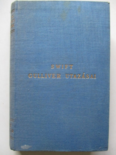 Jonathan Swfit - Gulliver utaz�sai a vil�g t�bb t�voli orsz�g�ba