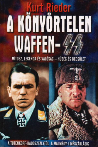 Kurt Rieder - A könyörtelen Waffen-SS