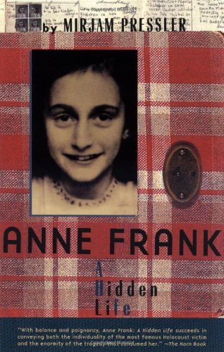 Mirjam Pressler - Anne Frank A Hidden Life
