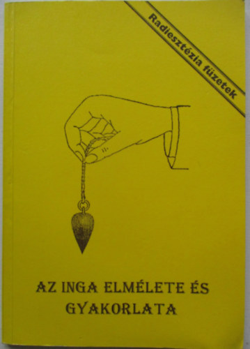 Aranyi Lszln - Az inga elmlete s gyakorlata
