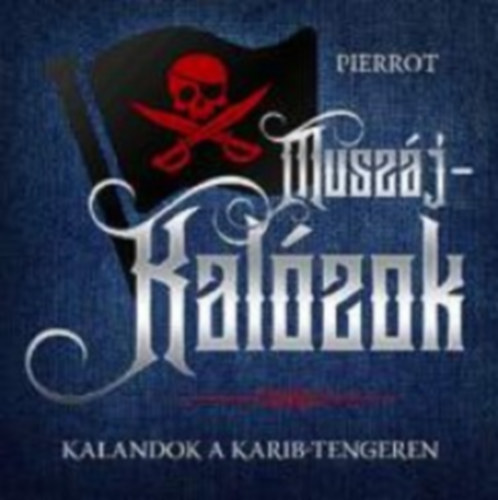 Pierrot - Musz�j-kal�zok