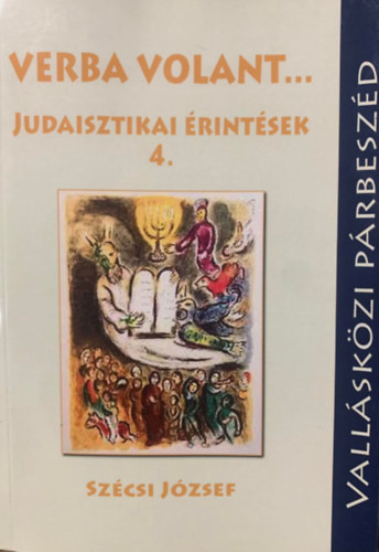 Szécsi József szerk. - Verba volant... - Judaisztikai érintések 4.