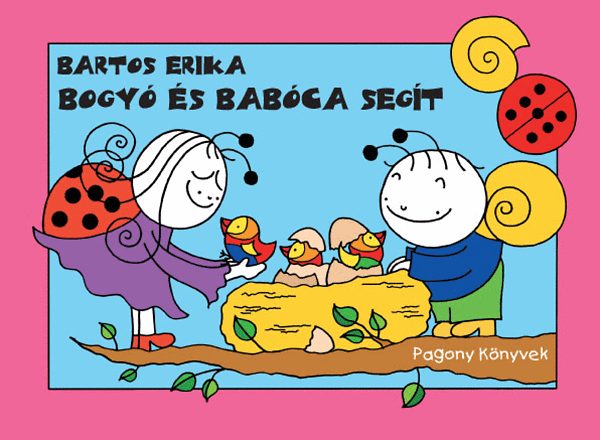 Bartos Erika - Bogyó és Babóca segít