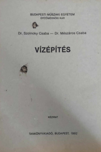 Dr. Szolnoky Csaba - Dr. Mszros Csaba - Vzpts