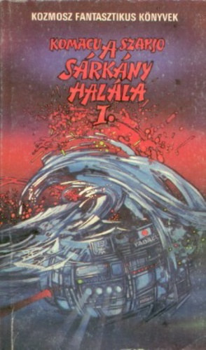Komacu Szakjo - A s�rk�ny hal�la 1.