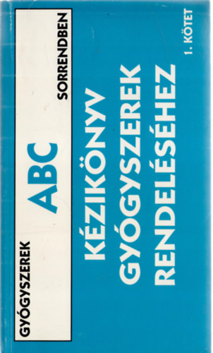 Dr. Dr. Pékli Márta (összeáll.), Karátsonyi Bogdánné (összeáll.), Berdin Lászlóné (összeáll.) Grasser Katalin (összeáll.) - ---