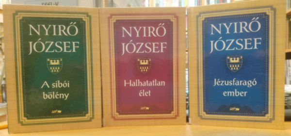 Ny�r� J�zsef - 3 db Ny�r� J�zsef: A sib�i b�l�ny + Halhatatlan �let + J�zusfarag� ember