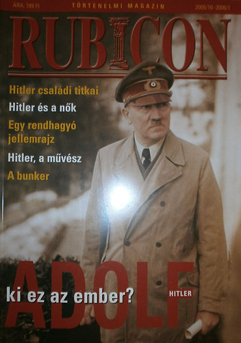 Rcz rpd  (szerk.) - Rubicon 2005/10-2006/1. szm Dupla szm - Hitler