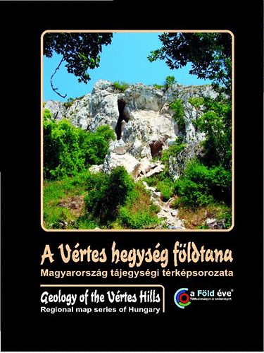 Budai Tam�s; Fodor L�szl� (szerk.) - A V�rtes hegys�g f�ldtana (Mo. t�jegys�gi t�rk�psorozata) (angolul is)