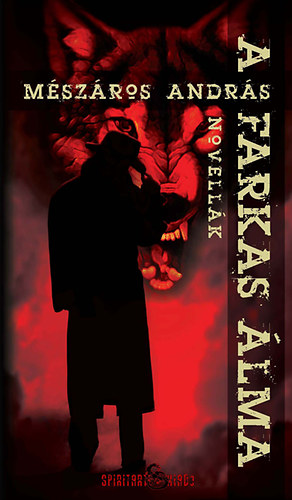 M�sz�ros Andr�s - A farkas �lma