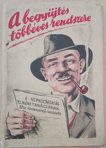 A begy�jt�s t�bb�ves rendszere