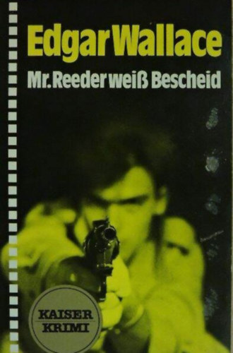 Edgar Wallace - Mr. Reeder wei� Bescheid