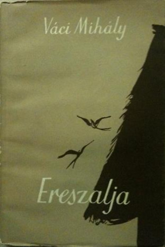 Váci Mihály - Ereszalja