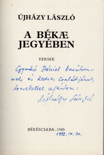 Újházy László - A béke jegyében- dedikált