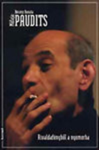 Révész Renáta - Műfaja: Paudits - Rivaldafényből a nyomorba