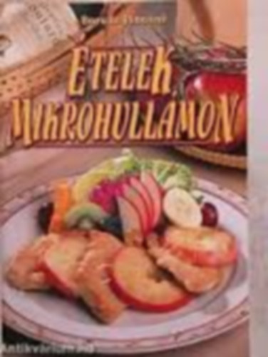 Boruzs J�nosn� - S. �. F. f�zetek 7db.:�telek mikrohull�mon-Finoms�gok gyerekeknek-Gy�m�lcs�k h�zi tart�s�t�sa-Levesek-Sajtos �telek-Tort�k-Z�lds�gek h�zi tart�s�t�sa