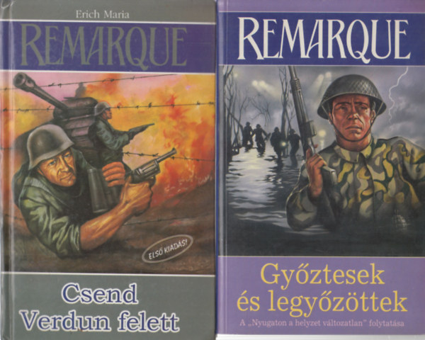 Erich Maria Remarque - Csend Verdun felett + Győztesek és legyőzöttek (2 db)