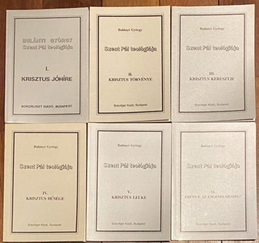 Bulányi György - Szent Pál teológiája I.-VI. kötet egyben - I. Krisztus jóhíre - II. Krisztus törvénye - III. Krisztus keresztje - IV. Krisztus hűsége - V. Krisztus lelke - VI. Erény-e az engedelmesség?