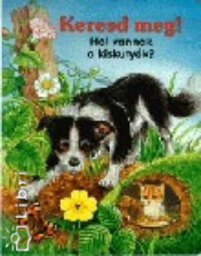 Katja Epes - Keresd meg! - Hol vannak a kiskuty�k?