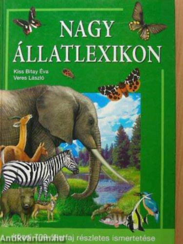 Kiss Bitay va; Dr. Vojnits Andrs - Nagy llatlexikon A-Z
