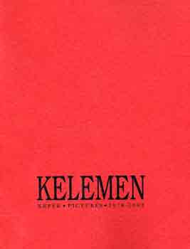 Kelemen Kroly: Kpek-pictures, 1978-1993