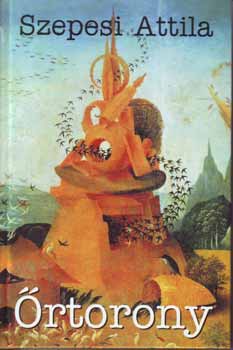 Szepesi Attila - �rtorony