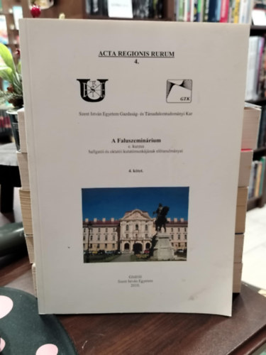 Újszászy Kálmán - A faluszeminárium ACTA REGIONIS RURUM 4