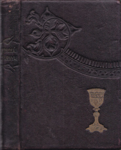 F�rd�s Lajos - Buzg�s�g sz�rnyai melyeken a kegyes l�lek Istenhez emelkedik - Im�ds�gok