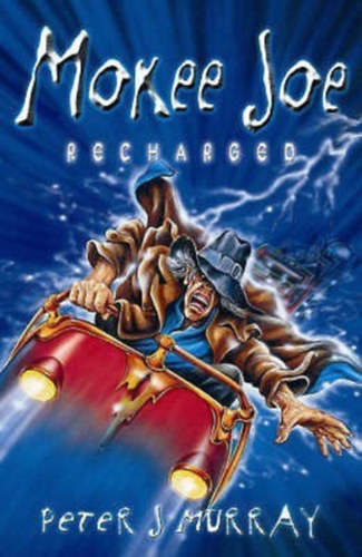 Peter J. Murray - Mokee Joe Recharged (Mokee Joe #2)