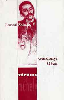 Brassai Zolt�n - G�rdonyi G�za (kismonogr�fia)