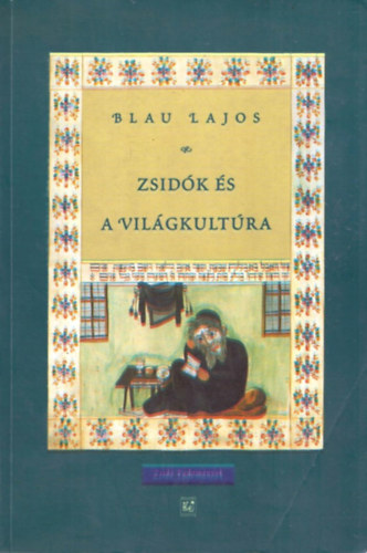 Blau Lajos - Zsidk s a vilgkultra