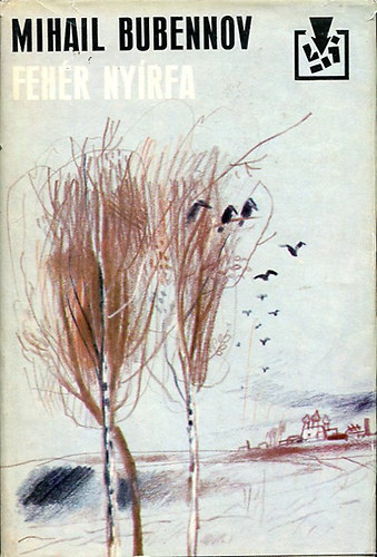 Bubennov Michail - Fehér nyírfa